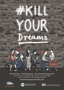 Plakat #killyourdreams von Nontira Kigle